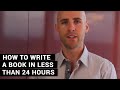 How To Write A Book In Less Than 24 Hours