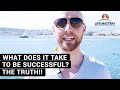 What Does It Take To Be Successful? THE TRUTH!!