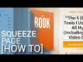 Squeeze Page Tutorial: How To Make A Landing Page & Build An Email List In 8 Minutes