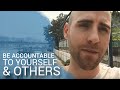 How To Be Accountable To Yourself & Others