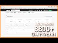 How I Made $800+ On Fiverr - Make Money On Fiverr