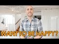 Want To Be Happy? Here’s The Secret.