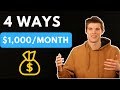 4 Ways To Make $1,000 This Month
