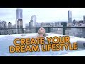 How To Create Your Ultimate Dream Lifestyle