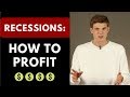 Recessions: How To Make Money During A Market Crash
