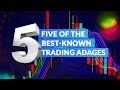 Top 5 Trading Adages