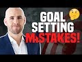 5 Mistakes To Avoid When Setting Goals