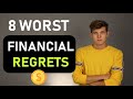 8 Financial Decisions That You Will Regret In 10 Years!