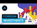 How To Make a Foreign Investment