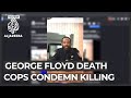 US cops break ‘blue wall of silence’ for George Floyd’s death