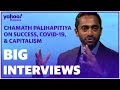 Chamath Palihapitiya reflects on his success, coronavirus, economy, tech and politics