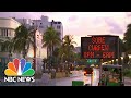 Miami Sets Curfew As Florida’s Coronavirus Cases Surge To 350,000 | NBC Nightly News