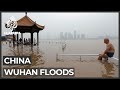 Wuhan on alert again: Flooding poses threat to 11 million people