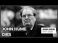 North Ireland leader John Hume passes away
