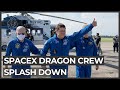 SpaceX Crew Dragon astronauts splash down in Gulf of Mexico