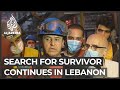Search for survivor continues under Beirut building rubble