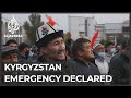 Kyrgyzstan unrest: Gunfire, chaos on streets as emergency declared