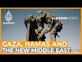 Gaza, Hamas and the New Middle East | Al Jazeera World