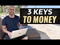 Want More Money? 💰 Master These 3 Keys To Winning With Money 🗝️