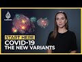 COVID-19: The New Variants | Start Here