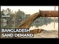Urbanisation driving demand for sand in Bangladesh