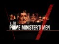 All the Prime Minister’s Men  | Al Jazeera Investigations
