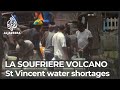 St Vincent warns of water shortages as volcano eruptions continue