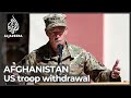 US commander in Afghanistan says steps for withdrawal have begun
