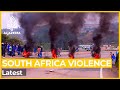 South Africa Violence  : Latest Update