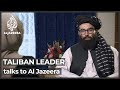 Movement united in who it wants to lead Afghanistan: Taliban to Al Jazeera