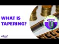 What is fed tapering?: Yahoo U explains