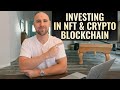 How I'm Investing In Blockchain (NFT & Crypto Infrastructure)