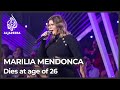 Latin Grammy-winning singer Marilia Mendonca dies in Brazil crash
