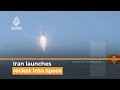 Iran launches satellite carrier rocket into space: State TV | Al Jazeera Newsfeed