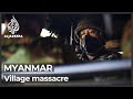 Video from Myanmar claims to show aftermath of a village massacre
