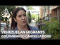 40,000 Venezuelans lose their citizenship card in Colombia