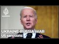 Biden unveils new Russia sanctions over Ukraine invasion