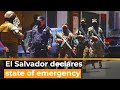 El Salvador: State of emergency after 62 killings in a day I Al Jazeera Newsfeed