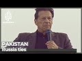 Pakistan PM under pressure over Russia relations