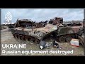 3,000 pieces of Russian military equipment estimated destroyed