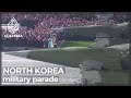 North Korea stages military parade amid nuclear arsenal push