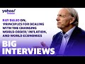 Ray Dalio on, ‘Principles for dealing with the changing world order,’ inflation, and world economies