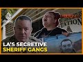 How Sheriffs created the most powerful ‘gangs’ In Los Angeles | Fault Lines Documentary