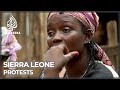 Sierra Leone protests: Inflation pushing families into poverty