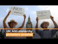 Arrests of anti-monarchists in UK prompt free-speech concerns | Al Jazeera Newsfeed