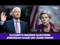 Elizabeth Warren questions JPMorgan Chase CEO Jamie Dimon on potential for Zelle fraud