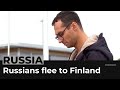 Finland to restrict entry from Russia as Russians flee