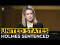 Elizabeth Holmes sentenced to more than 11 years in prison