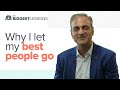 Holding on to your best people is a mistake, says CEO
