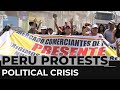 ‘Don't shoot!’: Protests grip Peru amid political turmoil